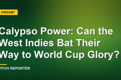Calypso Power: Can the West Indies Bat Their Way to World Cup Glory?